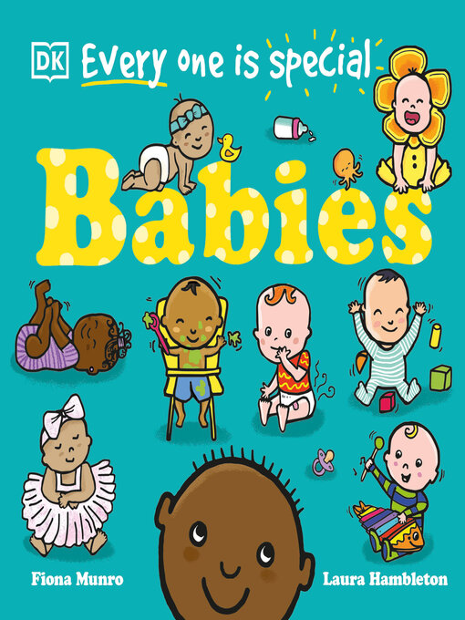 Title details for Every One Is Special: Babies by Fiona Munro - Wait list